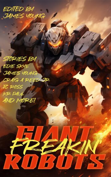 Giant Freakin’ Robots