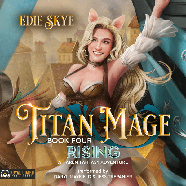 Titan Mage Rising (#4) is now out on Audible!