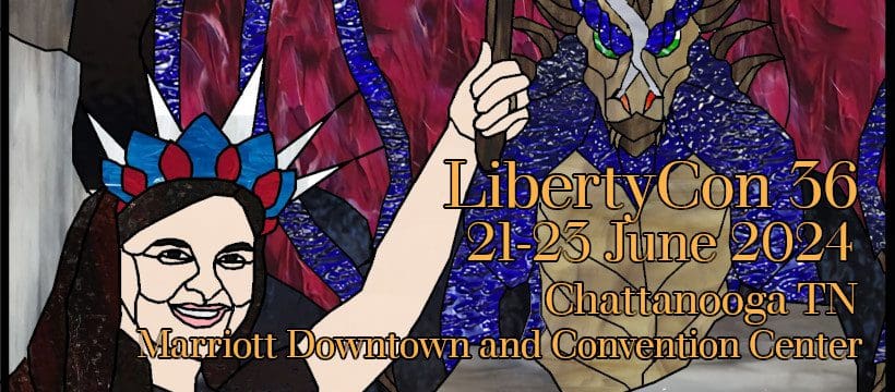 Come see us at LibertyCon next weekend!