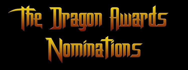 Go nominate your favorite stuff in the Dragon Awards!