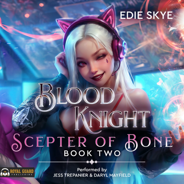 Blood Knight: Scepter of Bone (#2) is out on Audible!