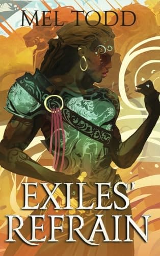 Book Blast: Exiles’ Refrain by Mel Todd