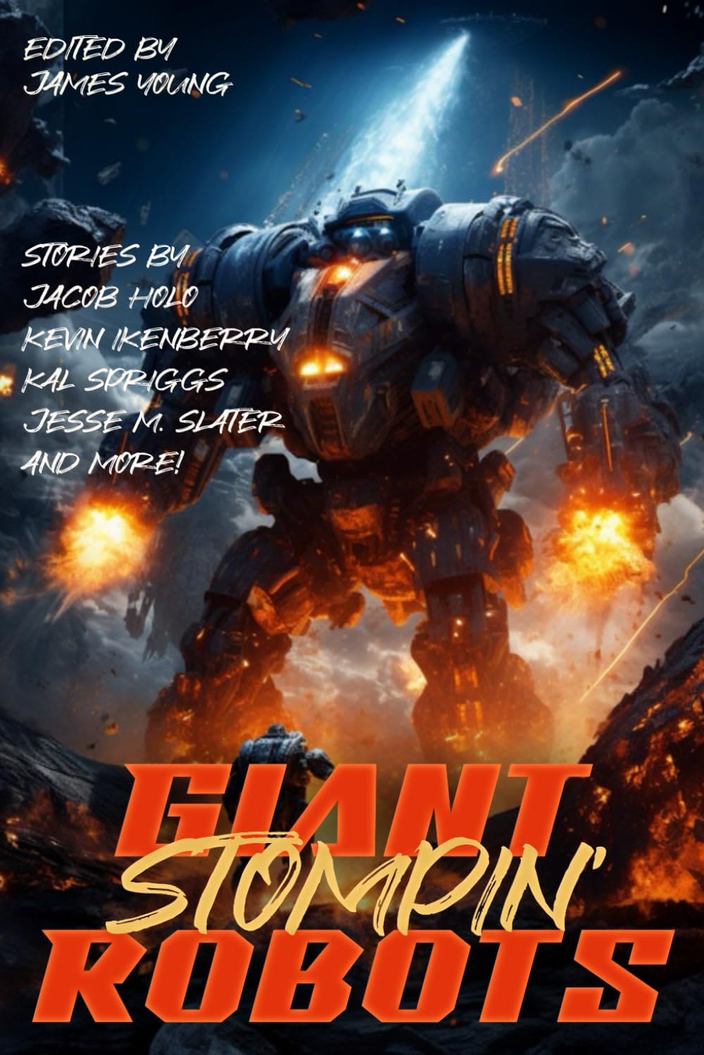 Giant Stompin’ Robots